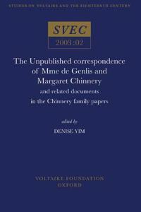 The Unpublished correspondence of Mme de Genlis and Margaret Chinnery