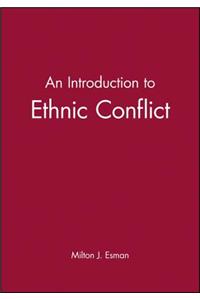 An Introduction to Ethnic Conflict