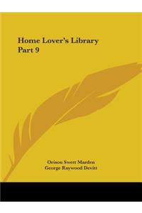 Home Lover's Library Part 9