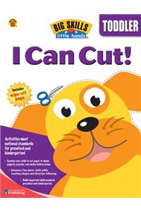 I Can Cut: Toddler