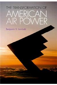 Transformation of American Air Power