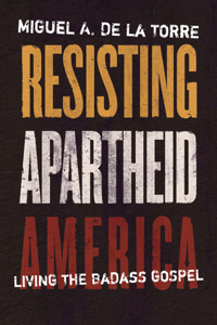 Resisting Apartheid America