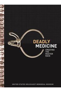 Deadly Medicine