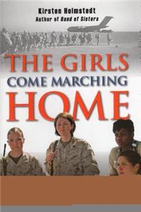 The Girls Come Marching Home
