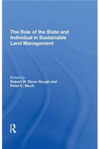 Role of the State and Individual in Sustainable Land Management