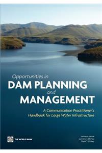 Opportunities in Dam Planning and Management