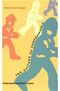 The Culture of Conformism
