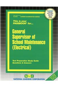 General Supervisor of School Maintenance (Electrical)