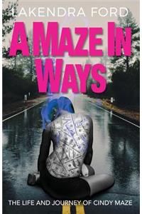 A Maze in Ways