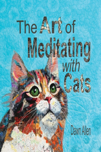 The Art of Meditating with Cats