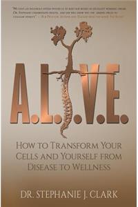 A.L.I.V.E.