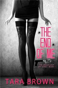 The End of Me