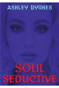 Soul Seductive