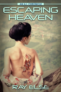 Escaping Heaven
