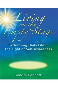 Living on the Empty Stage