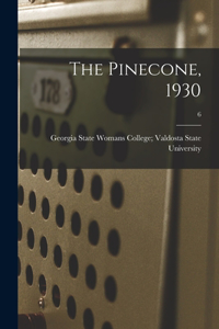 Pinecone, 1930; 6