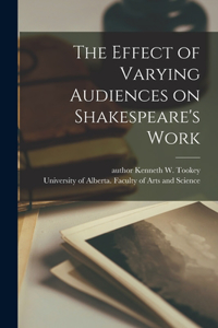 Effect of Varying Audiences on Shakespeare's Work