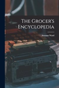 The Grocer's Encyclopedia