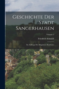 Geschichte Der Stadt Sangerhausen