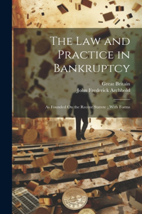 Law and Practice in Bankruptcy