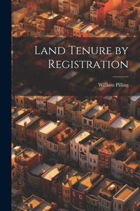 Land Tenure by Registration