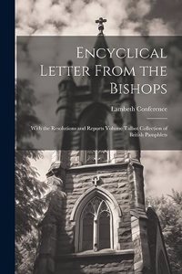 Encyclical Letter From the Bishops