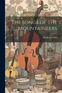 Songs of the Mountaineers
