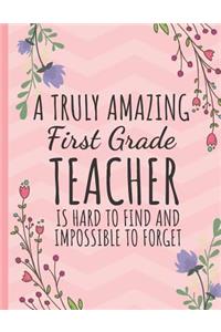 A Truly Amazing First Grade Teacher