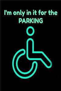 I'm Only In It For The Parking