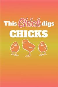 This Chick Digs Chicks