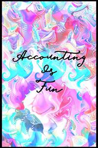 Accounting Is Fun