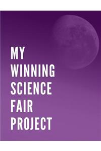 My Winning Science Fair Project