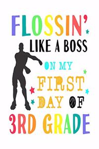 Flossin Like A Boss On My First Day Of 3rd Grade