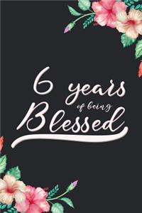 Blessed 6th Birthday Journal
