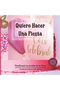 Quiero Hacer Una Fiesta