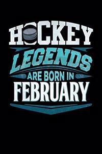 Hockey Legends Are Born In February