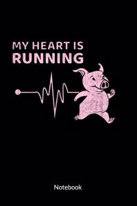 My Heart is Running. Notebook: Runners Journal and Pig Notebook, Ruled 6x9.