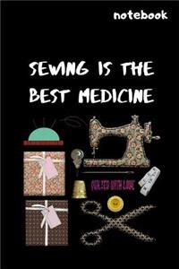 Sewing Is The Best Medicine