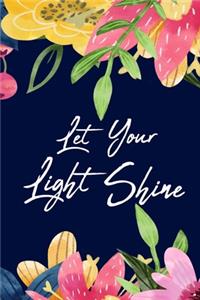 Let Your Light Shine