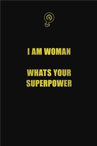 I am woman
