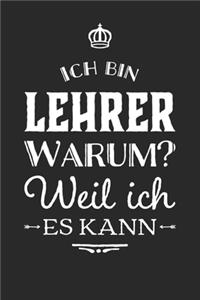 Lehrer weil ich es kann