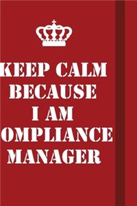 Keep Calm Because I Am Compliance Manager: Writing careers journals and notebook. A way towards enhancement