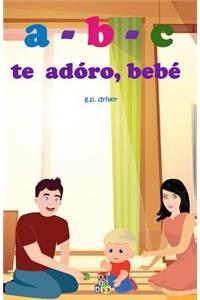 a-b-c te adóro, bebé