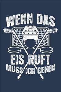 Das Eis Ruft