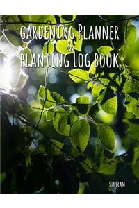 Gardening Planner & Planting Log Book