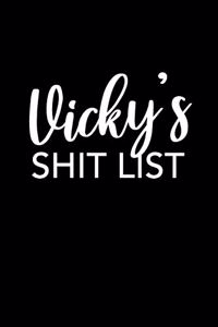 Vicky's Shit List