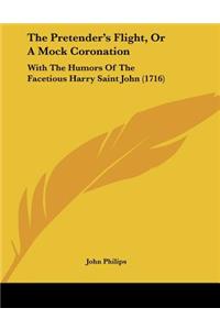 The Pretender's Flight, Or A Mock Coronation