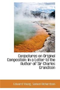 Conjectures on Original Composition