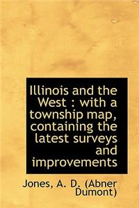 Illinois and the West