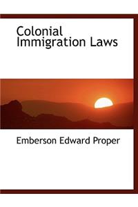 Colonial Immigration Laws